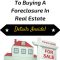 is buying a foreclosure a good idea in real estate?