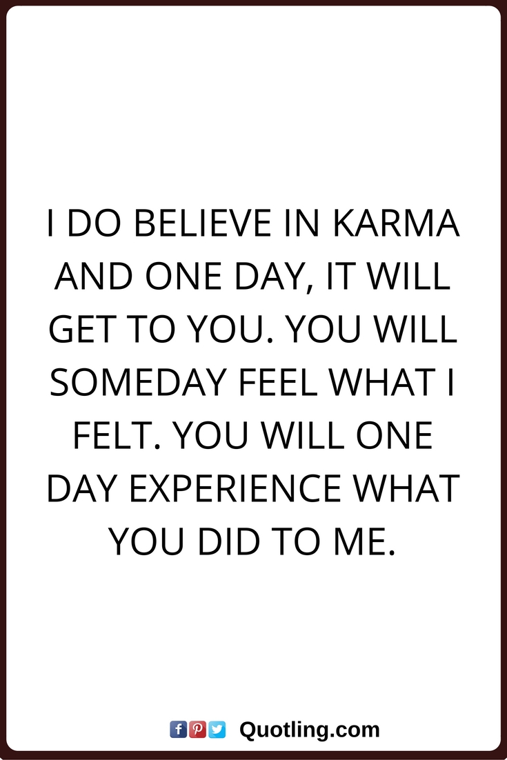 10 Stunning Revenge Ideas For Backstabbing Friends karma quotes i do believe in karma and one day it will get to you 2022