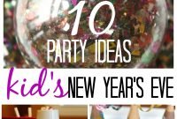 kids new years eve party ideas and activities for new years