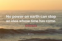 manmohan singh quote: “no power on earth can stop an idea whose time