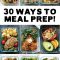 meal prep your way in to 2017 with 30 different ways to meal prep
