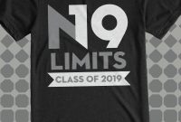 n19 limits class of 2019 class shirt - design idea for custom shirt