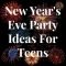 new year's eve party ideas for teens