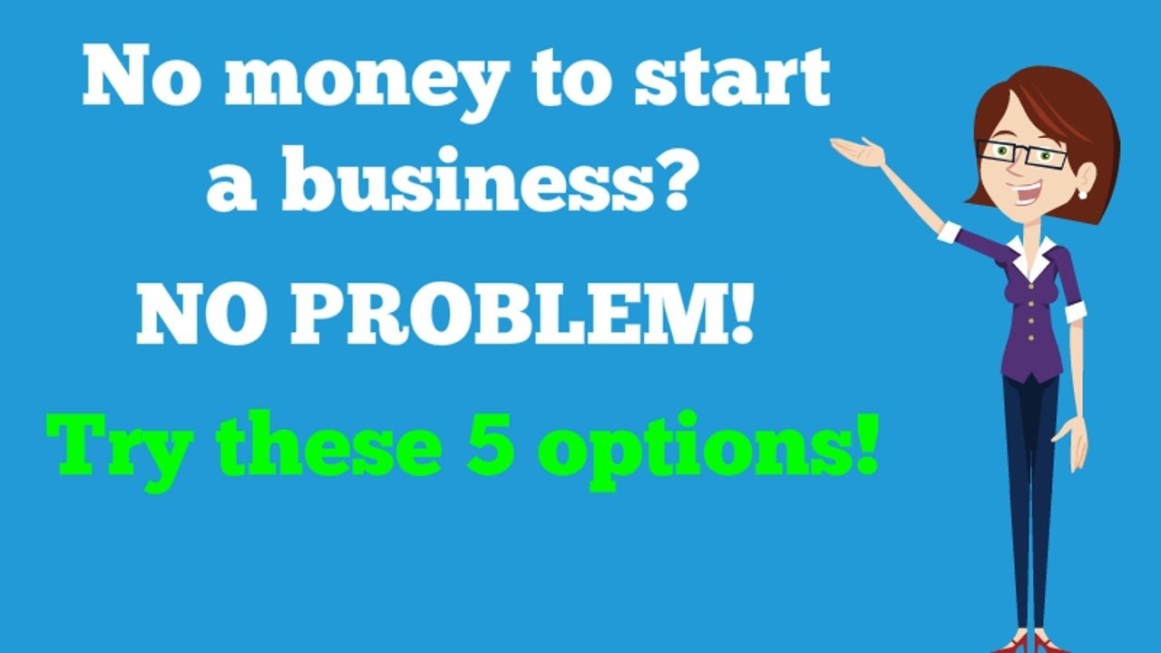 10 Most Popular Easy To Start Business Ideas no money to start a business no problem try these 5 options youtube 2 2022