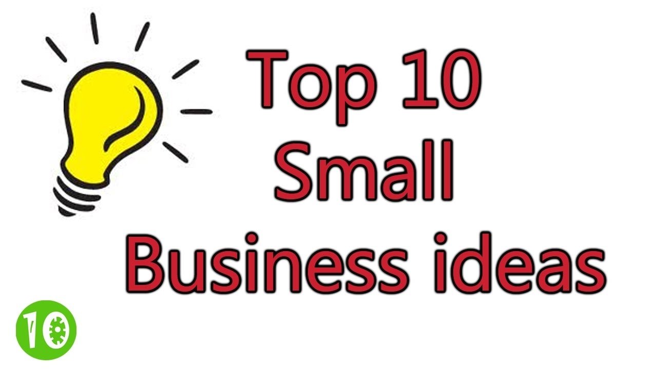 10 Awesome Ideas To Start A Business profitable small business ideas e296bb how to make money youtube 9 2022
