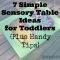 raising a low-media toddler: the sensory table to the rescue
