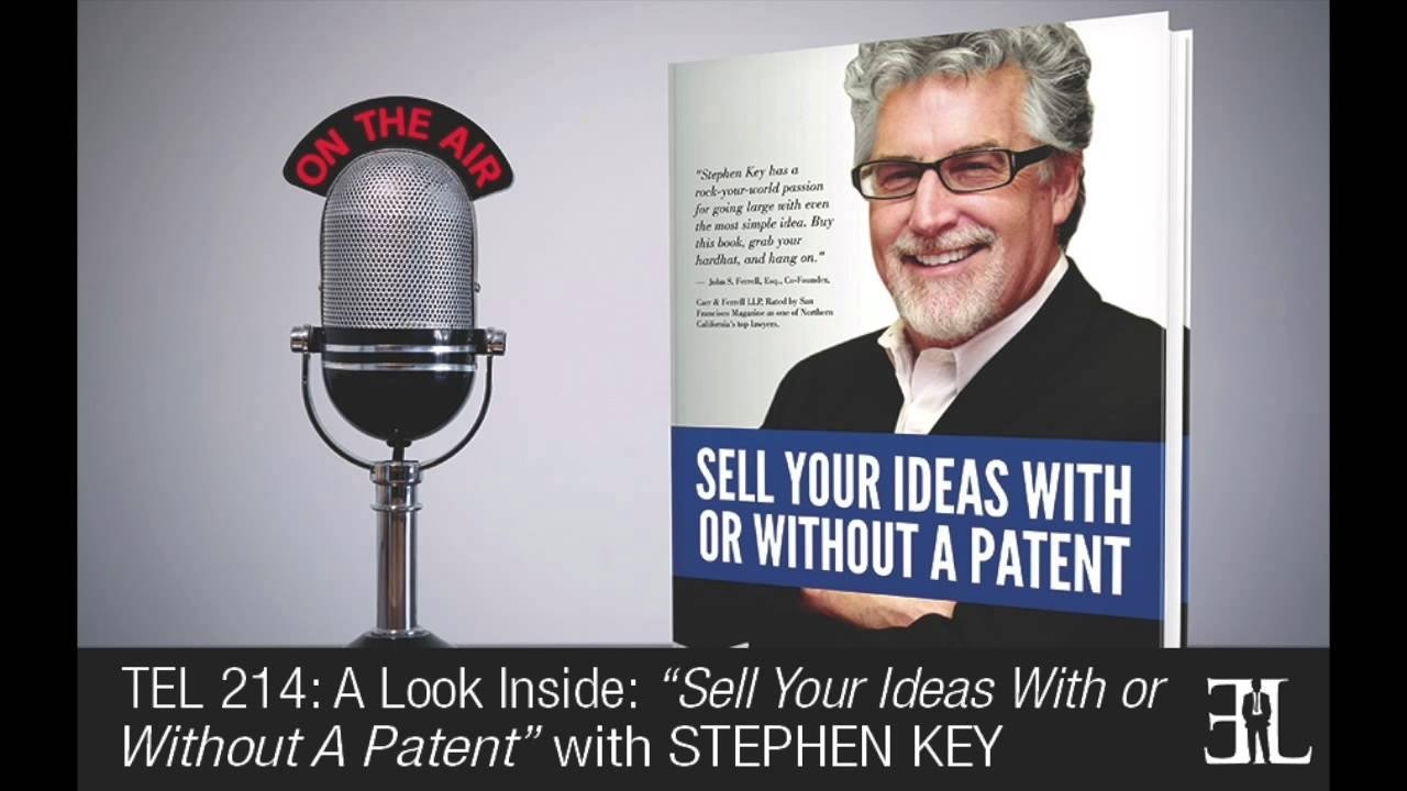 10 Fabulous How To Sell An Invention Idea sell your ideas with or without a patentstephen key tel 214 2022