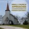 small church approaches to evangelism need to be person centered