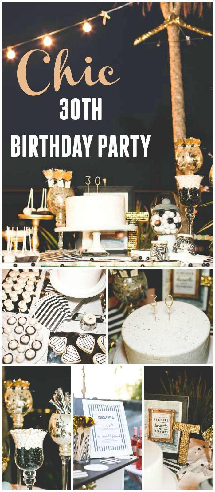 10 Stylish Best 30Th Birthday Party Ideas stripes glitter birthday chic black white gold 30th birthday 2 2022