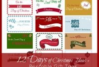 the 12 days of christmas ideas + printable gift tags | free