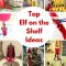 the best elf on the shelf ideas (great last minute ideas too!)