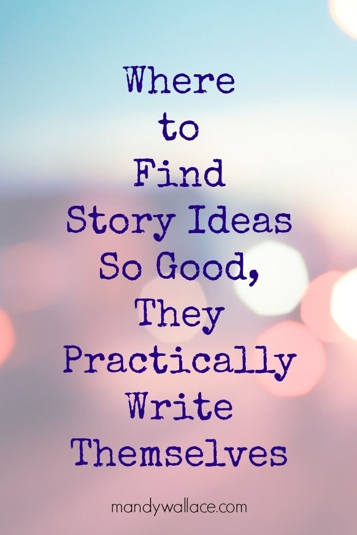 10 Attractive Good Story Ideas To Write About the week in writing my favorite posts tips 3 20 15 kami garcia 2022