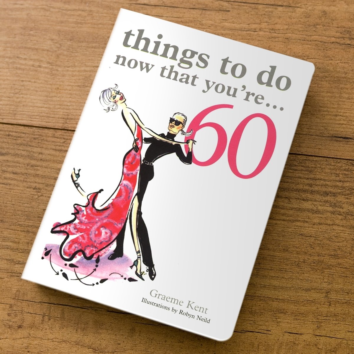 10 Most Popular Ideas For 60Th Birthday Gifts things to do now that youre 60 gift book 60th birthday gifts 1 2022