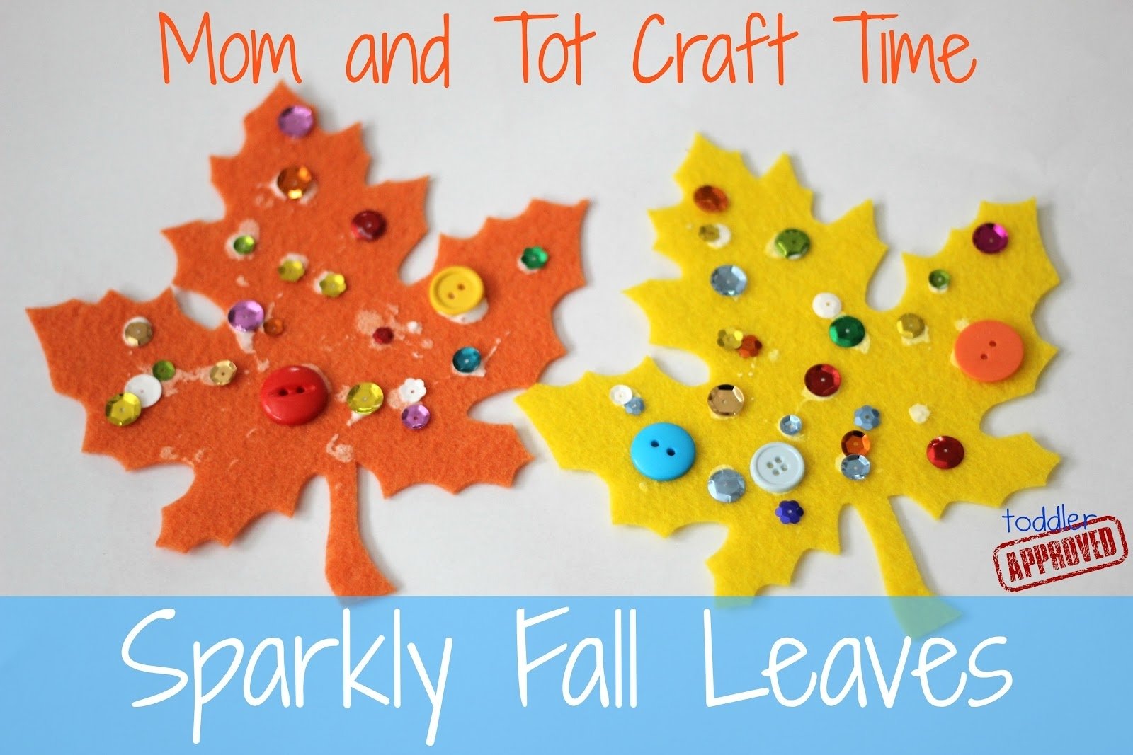 10 Awesome Fall Craft Ideas For Toddlers toddler approved mom and tot craft time sparkly fall leaves 2022