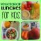 vegetarian lunch ideas for kids - teach beside me