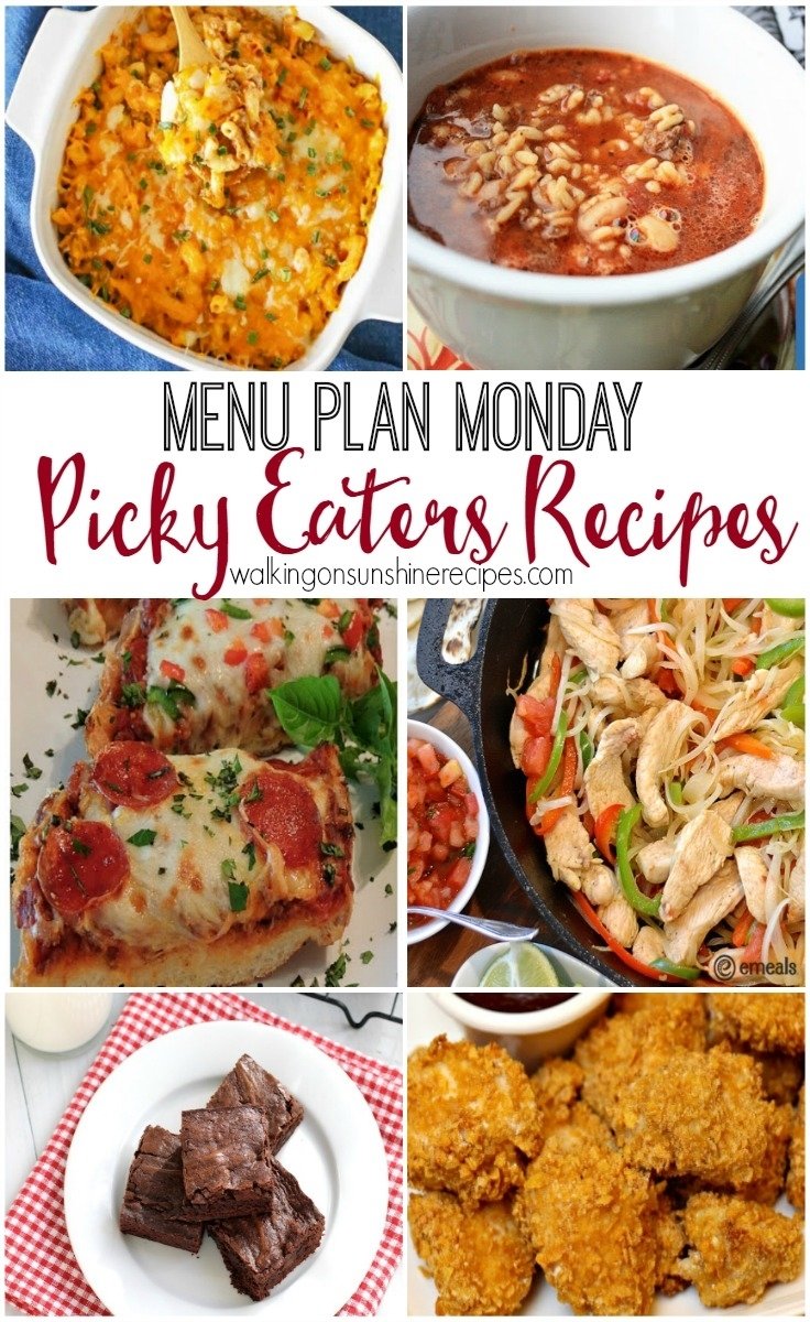 10 Fabulous Easy Dinner Ideas For Picky Eaters weekly menu plan picky eaters recipes walking on sunshine recipes 1 2022