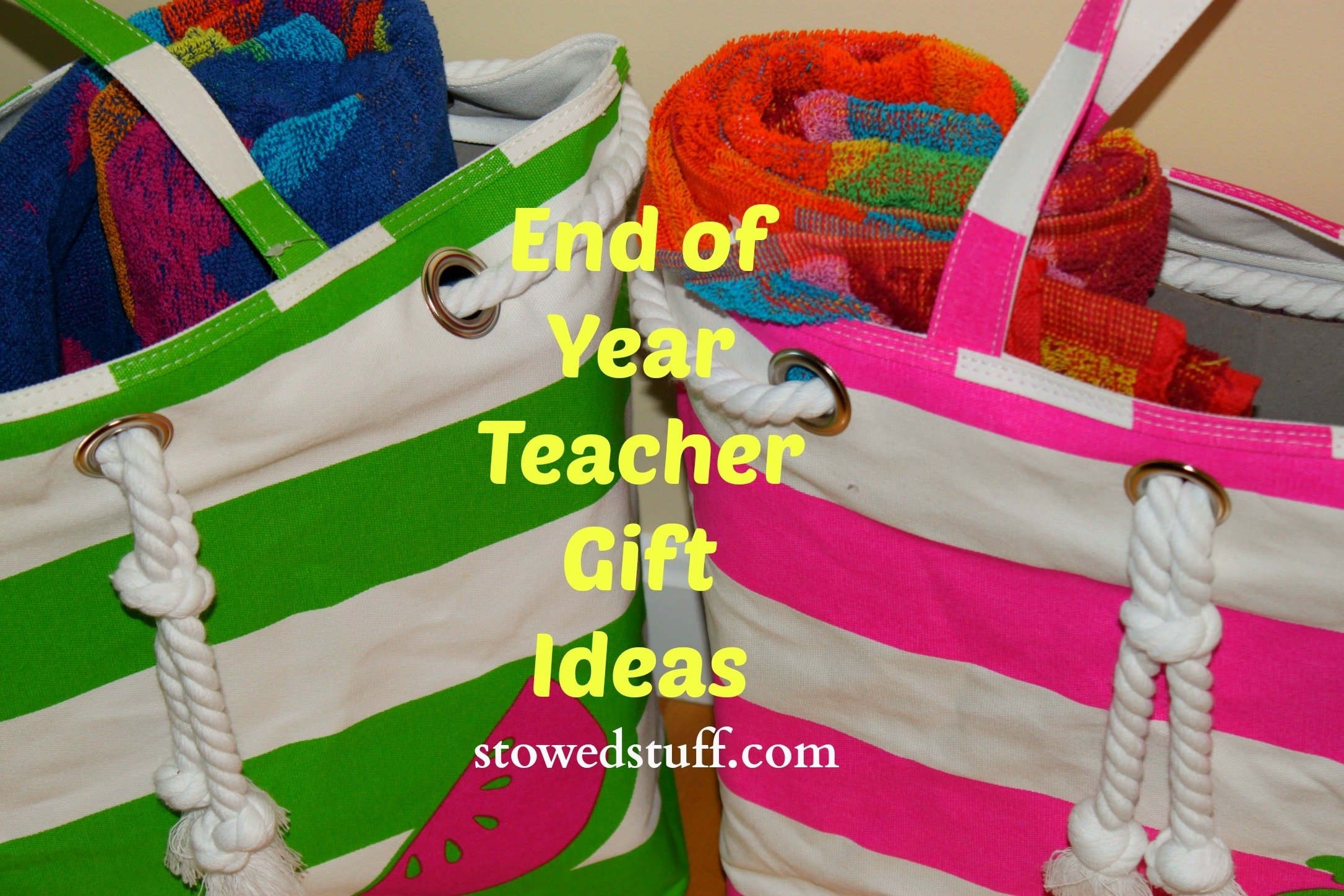10 Stylish End Of The Year Teacher Gift Ideas what to get teachers at the end of the school year stowed stuff 1 2022